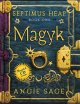 Septimus Heap Series - Magyk